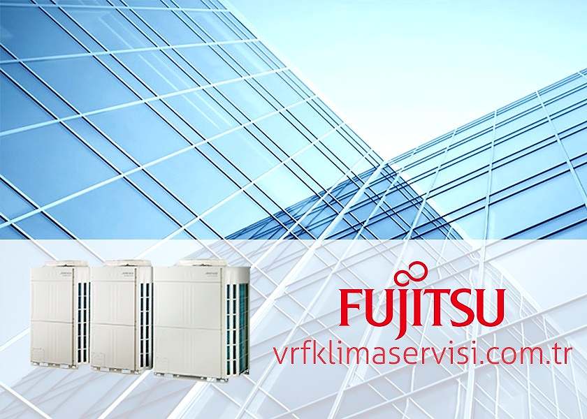 Fujitsu VRF Klima Servisi