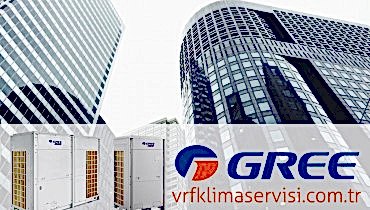 Gree VRF Klima Servisi