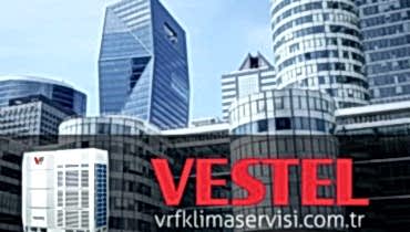 Vestel VRF Klima Servisi